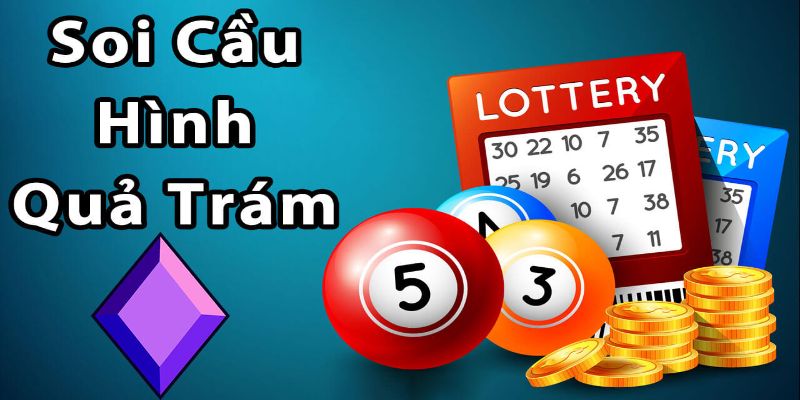 Cách soi cầu MT dựa với cầu quả trám